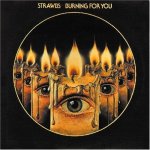 Strawbs - Burning For You.jpg